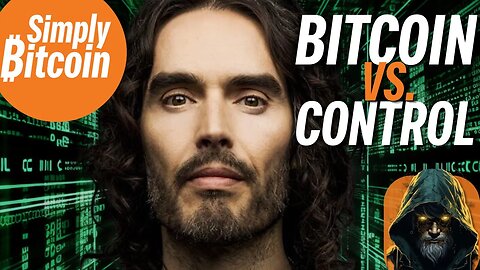 THEY CONTROL OUR MONEY | BITCOIN & RUSSELL BRAND
