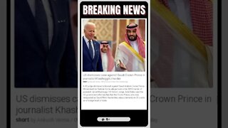 Latest Headlines | Justice Denied! US Dismisses Case Against Saudi Crown Prince in Khashoggi Murder