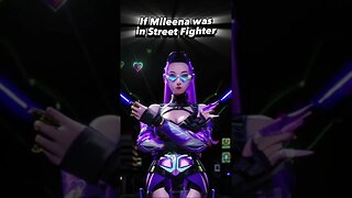 If Mileena was in Street Fighter