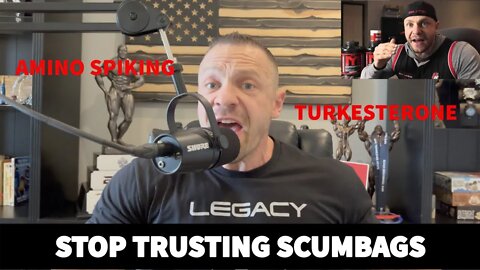 Stop Trusting Lying Scumbags! | Turkesterone, Amino Spiking and MORE!