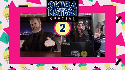 Skiba News Nation - Special 2 @Rob Skiba @Skiba News Nation