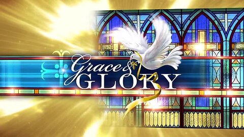 Grace and Glory 4/5