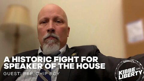 A Historic Fight for Speaker of the House | Guest: Rep. Chip Roy | Ep 208