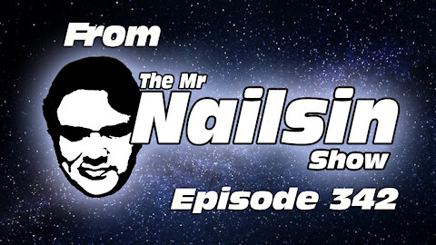 The Mr Nailsin Show Confidential - 342