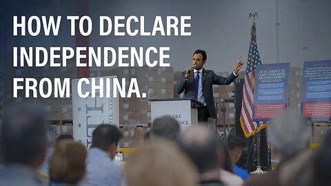 Vivek Ramaswamy: How to Declare Independence From Communist China