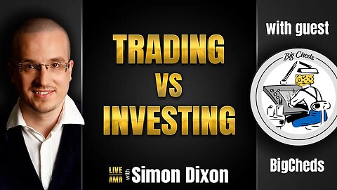 Trading vs Investing - Simon Dixon interviews a crypto trader