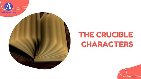 The Crucible Characters | Aurthur Miller