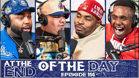 At The End of The Day Ep. 114 w/ Smac TDE