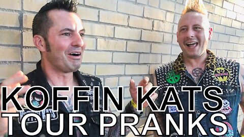 Koffin Kats - TOUR PRANKS Ep. 421