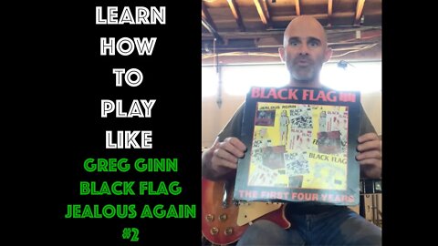Play Guitar Like Greg Ginn/Black Flag! - Jealous Again Part 2