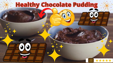 Healthy Chocolate Pudding Recipe
