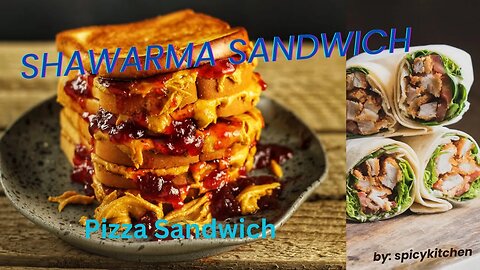 Shawarma Sandwich || Pizza Sandwich Recipes || Spicy kitchen