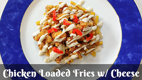 Chicken Loaded Fries with Cheese | চিকেন লোডেড ফ্রাইস উইথ চিজ | Chicken Cheese Fries Recipe