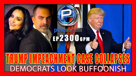 EP 2300-6PM TRUMP IMPEACHMENT CASE COLLAPSING - DEMS LOOK BUFFOONISH