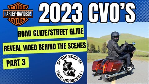 Harley Davidson 2023 CVO Street/Road Glide Reveal Video - Behind The Scenes - Part 3!