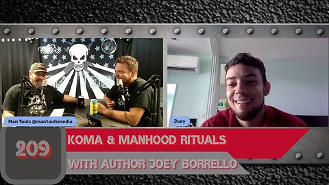 KOMA & MANHOOD RITUALS With Author Joey Borrello | Man Tools 209