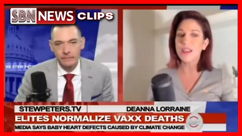 Deanna Lorraine Joins Stew Peters to Discuss Elites Normalizing Vaxx Deaths - 5065