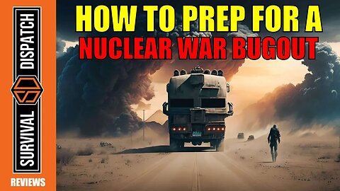 Prepare for the Worst: Urban Survival Tips for Nuclear War Bugout