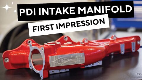 PDI Intake Manifold for Cummins - First Impression