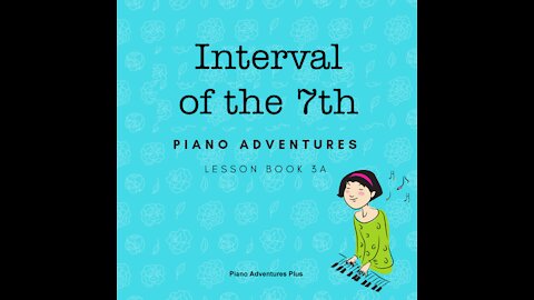 Piano Adventures Lesson Book 3A - interval of the 7th