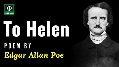 To Helen - Philosophical Poem by Edgar Allan Poe