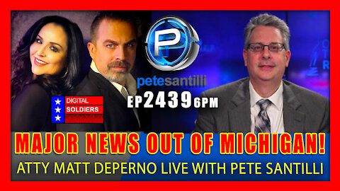 EP 2439-6PM ATTY MATT DEPERNO LIVE WITH MAJOR INTERNATIONAL NEWS OUT OF MICHIGAN