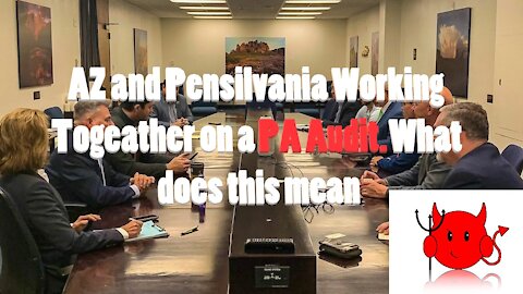 AZ AND PA ARE WORKING TOGETHER FOR A AUDIT IN PA