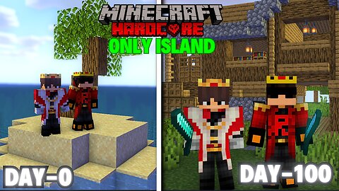 I SURVIVED 100 DAYS ON ISLAND ONLY WORLD MINECRAFT HARDCORE