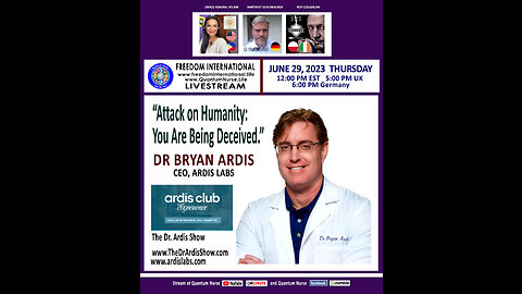 Dr. Bryan Ardis - " Attack on Humanity:You are Being Deceived."