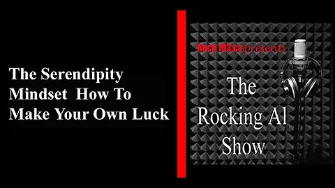 The Serendipity Mindset - How To Make Your Own Luck