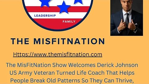 The MisFitNation Show chat with US Army Veteran, Life Coach and Trainer Derick Johnson