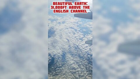 Beautiful Earth: 31,000FT Above the Clouds #shorts #shortswithcamilla #BreathtakingViews