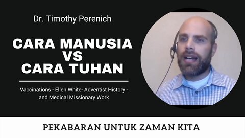 Cara Manusia vs Cara Tuhan - Dr. Timothy Perenich (Dubbing Indonesia)