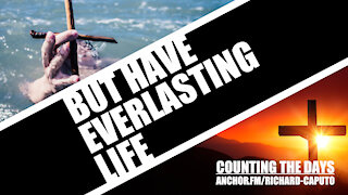 But Have Everlasting Life