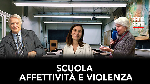 SCUOLA: AFFETTIVITÀ E VIOLENZA (Con A. Contri, J. Toschi Marazzani Visconti, E.M. Ferrari)