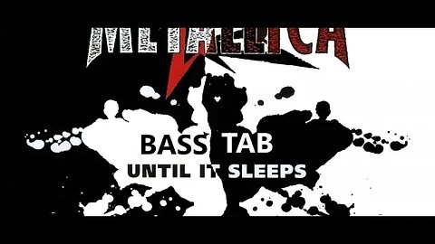 Metallica - Until it sleeps (Bass TAB)