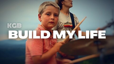 Build My Life // The Karl Gessler Band
