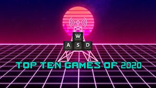 WASD FM's Top Ten Games of 2020
