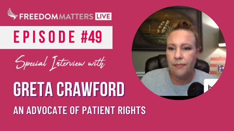 Episode #49 - Interview with Survivor of Hospital Protocols & Advocate of Patient Rights