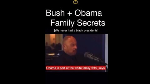 BUSH & OBAMA FAMILY SECRETS WE NEVER HAD A BLACK PRESIDENT READ THE FACT HERE