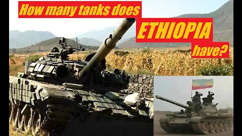 How many tanks does ETHIOPA have?