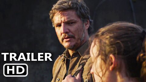 THE LAST OF US Trailer (2023) Pedro Pascal, Bella Ramsey