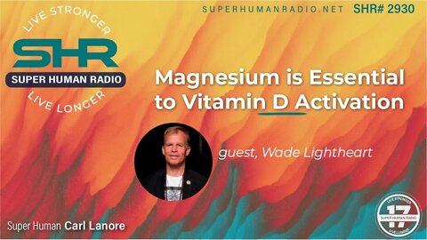 Magnesium is Essential for Vitamin D Activation