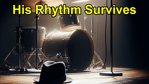His Rhythm Survives | AI Music Story