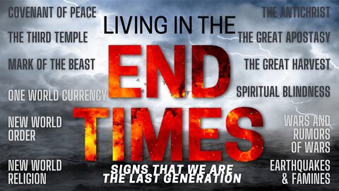 (Tagalog) Living in the End Times: Signs that we are the Last Generation