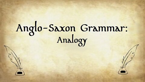 Anglo-Saxon Grammar: Analogy