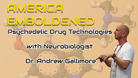 Psychedelic Drug Technologies and Alien Information Theory with Neurobiologist Dr. Andrew Gallimore