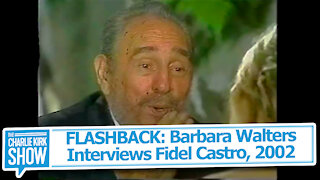 FLASHBACK: Barbara Walters Interviews Fidel Castro, 2002