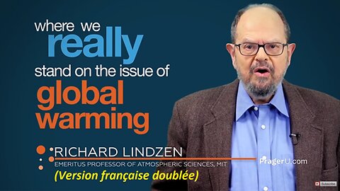 Richard Lindzen, débat sur le "Climate change" Prager U - (Doublée en français)