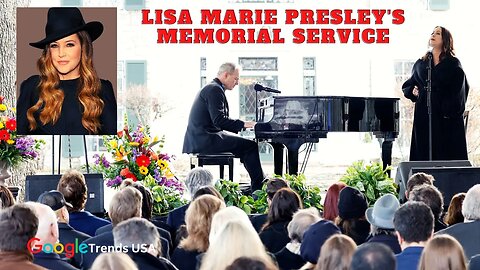Family and Friends Attend Lisa Marie Presley's Memorial Service